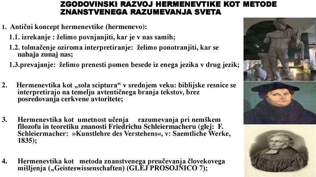 ZGODOVINSKI RAZVOJ HERMENEVTIKE KOT METODE ZNANSTVENEGA RAZUMEVANJA SVETA