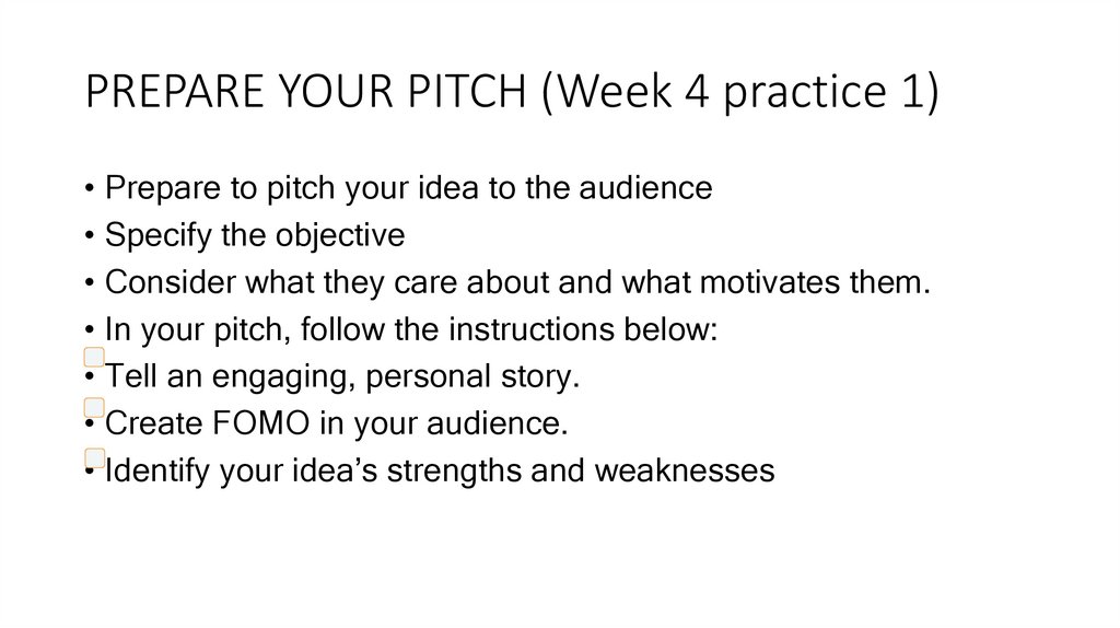 PREPARE YOUR PITCH (Week 4 practice 1)
