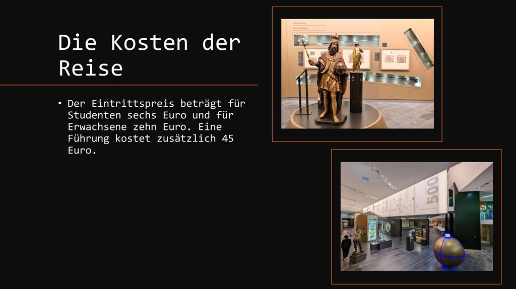 Die Kosten der Reise