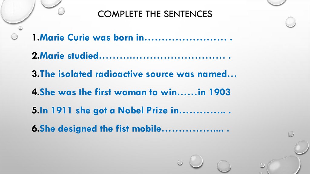 COMPLETE THE SENTENCES