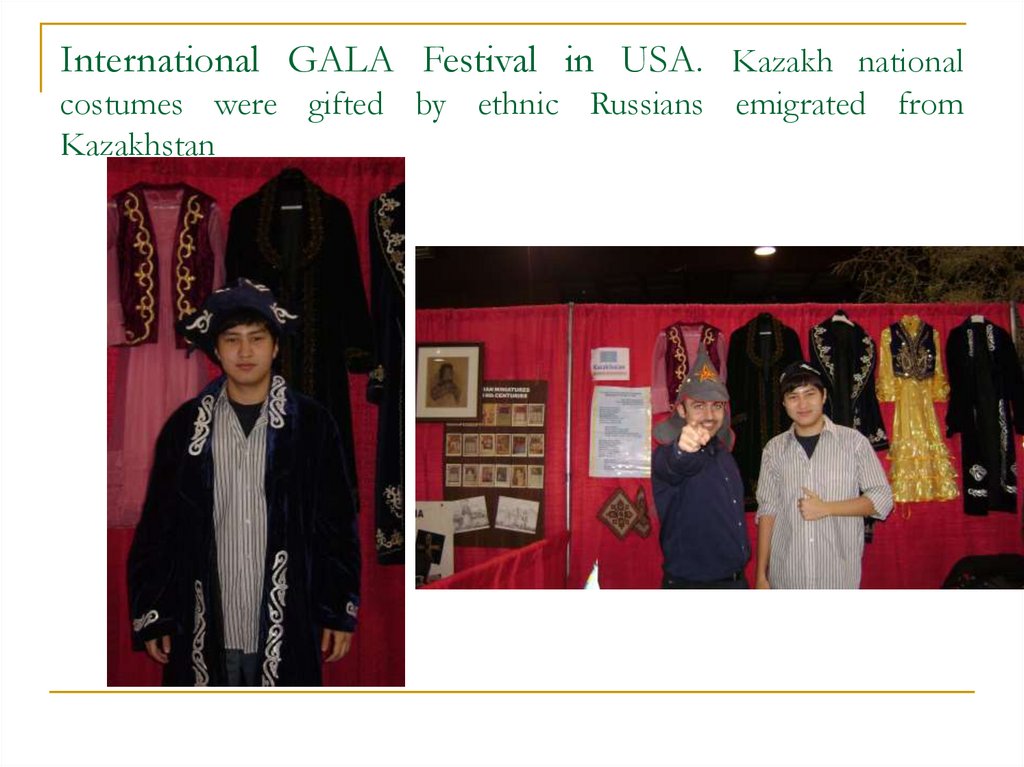 International GALA Festival in USA. Kazakh national costumes were gifted by ethnic Russians emigrated from Kazakhstan