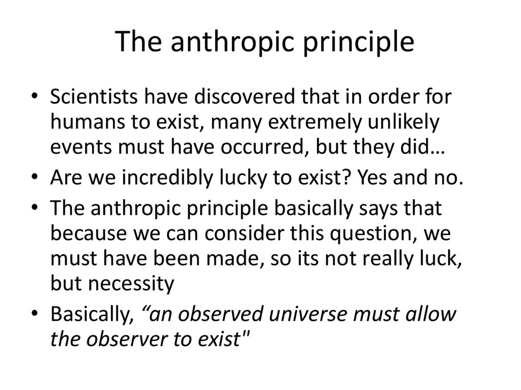 The anthropic principle