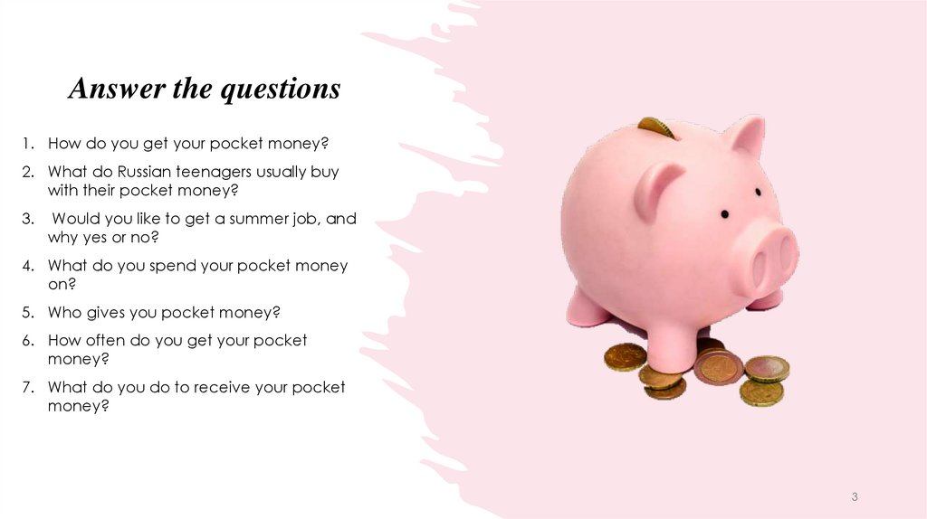 Answer the questions