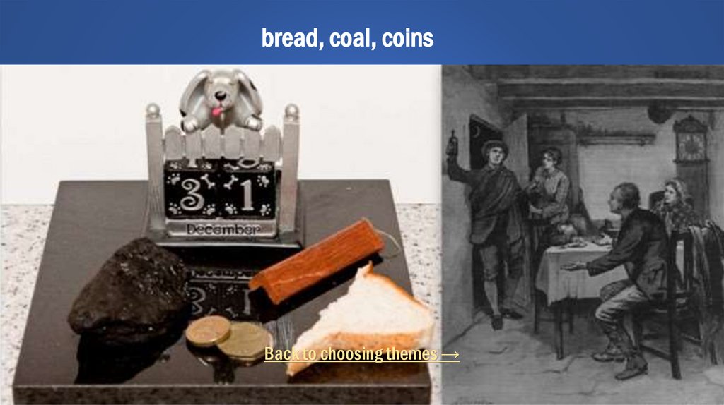 bread, coal, coins
