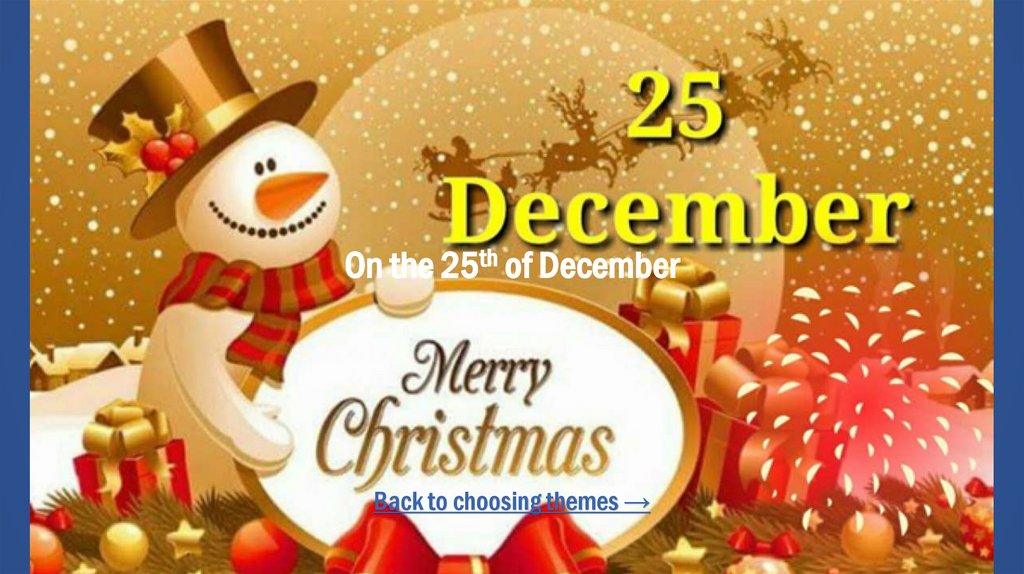 On the 25th of December