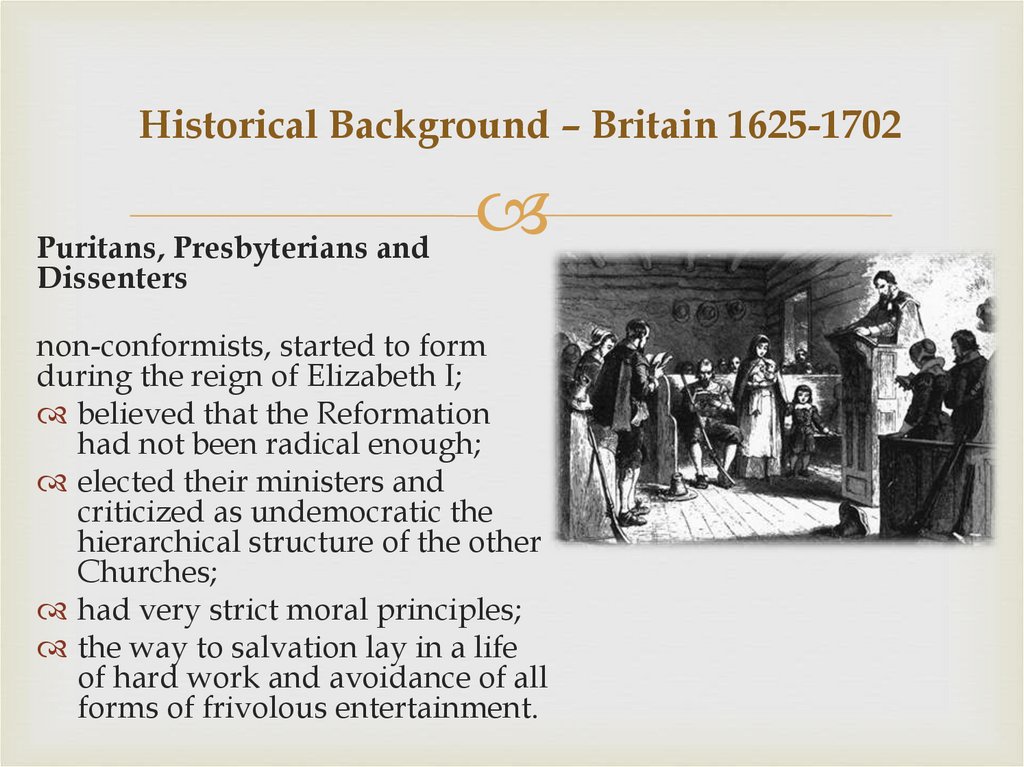 Historical Background – Britain 1625-1702