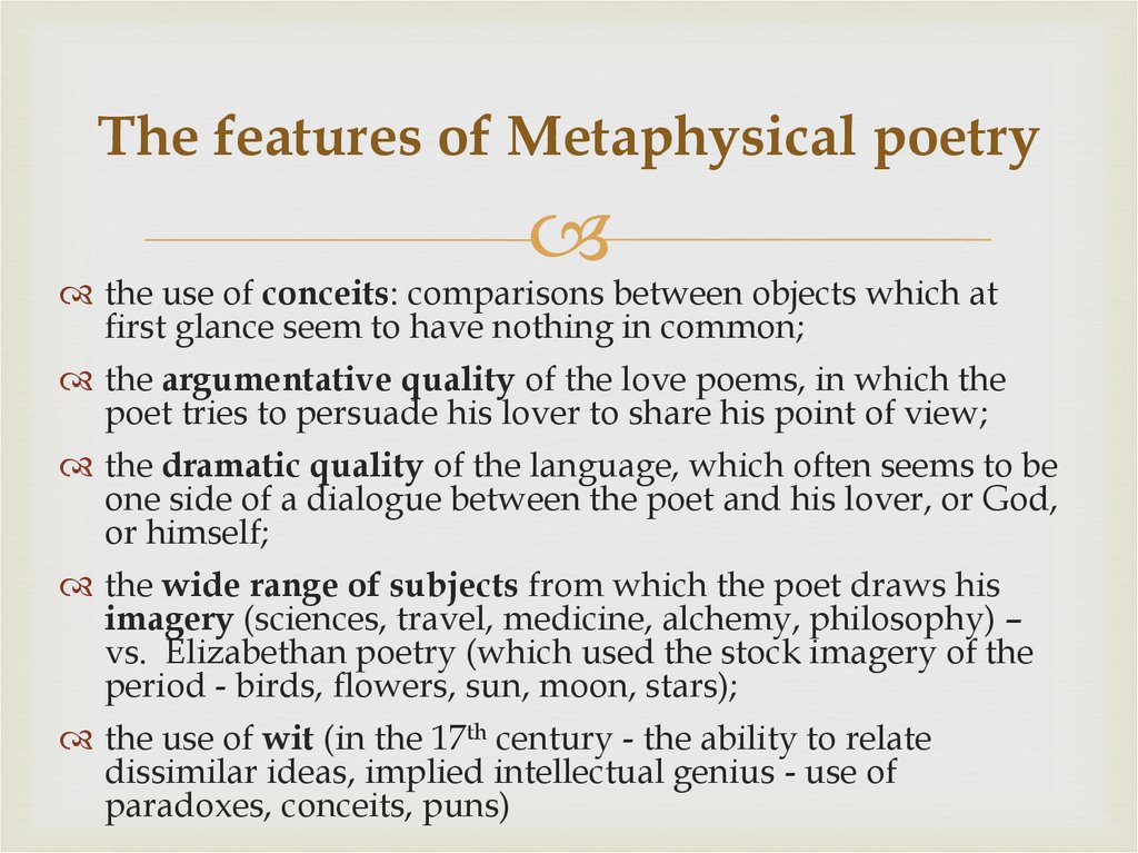 The features of Metaphysical poetry