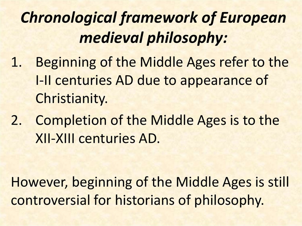 Chronological framework of European medieval philosophy: