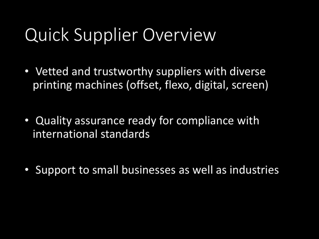 Quick Supplier Overview