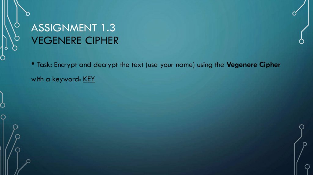 Assignment 1.3 VEGENERE Cipher