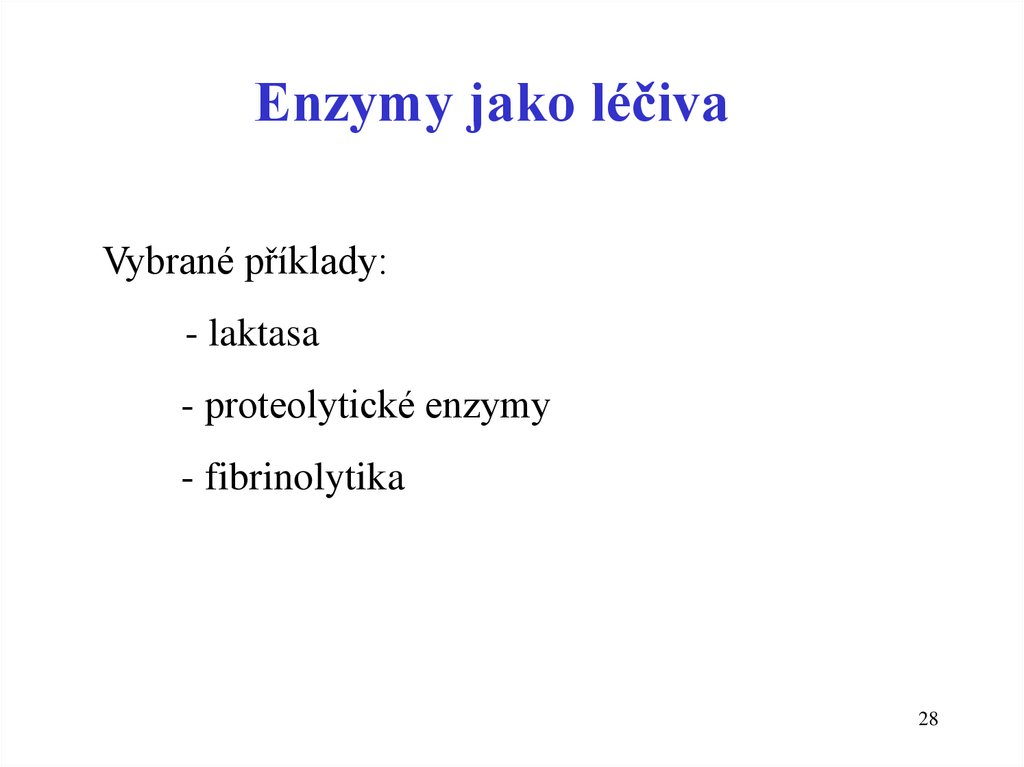 Enzymy jako léčiva