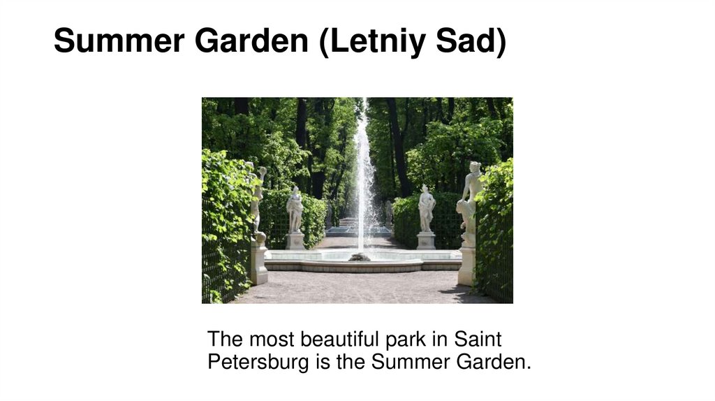 Summer Garden (Letniy Sad)