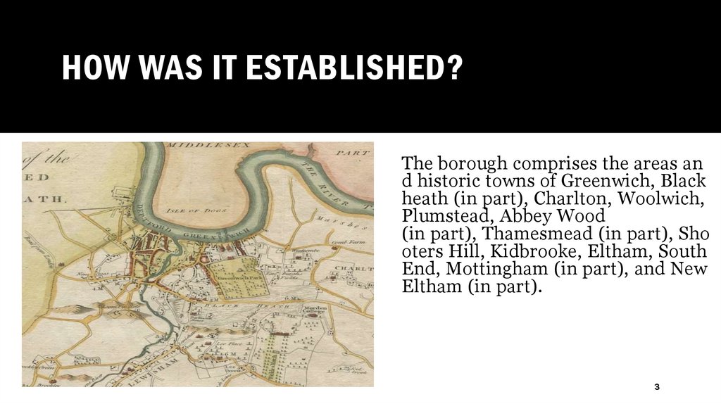 How was it established?