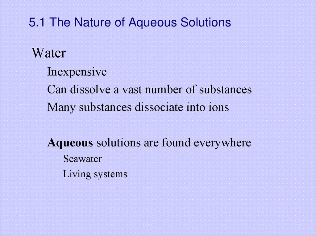 5.1 The Nature of Aqueous Solutions