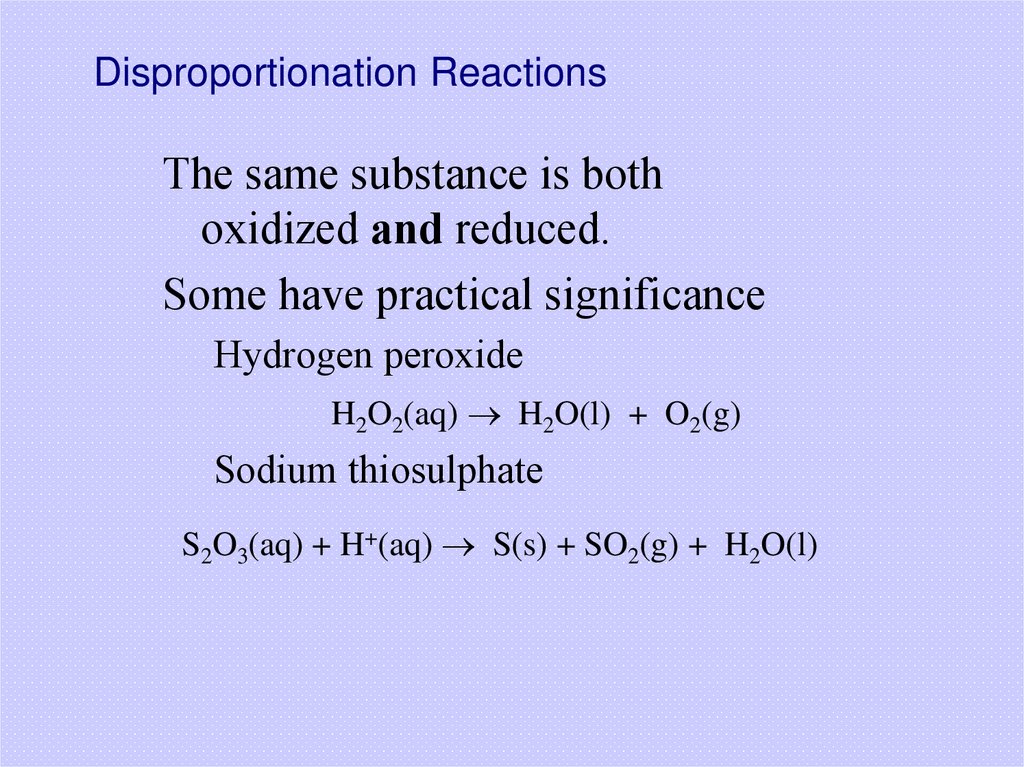 Disproportionation Reactions
