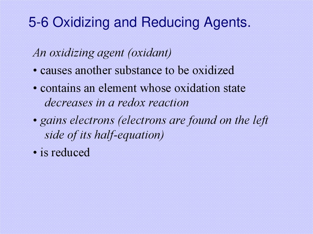 5-6 Oxidizing and Reducing Agents.