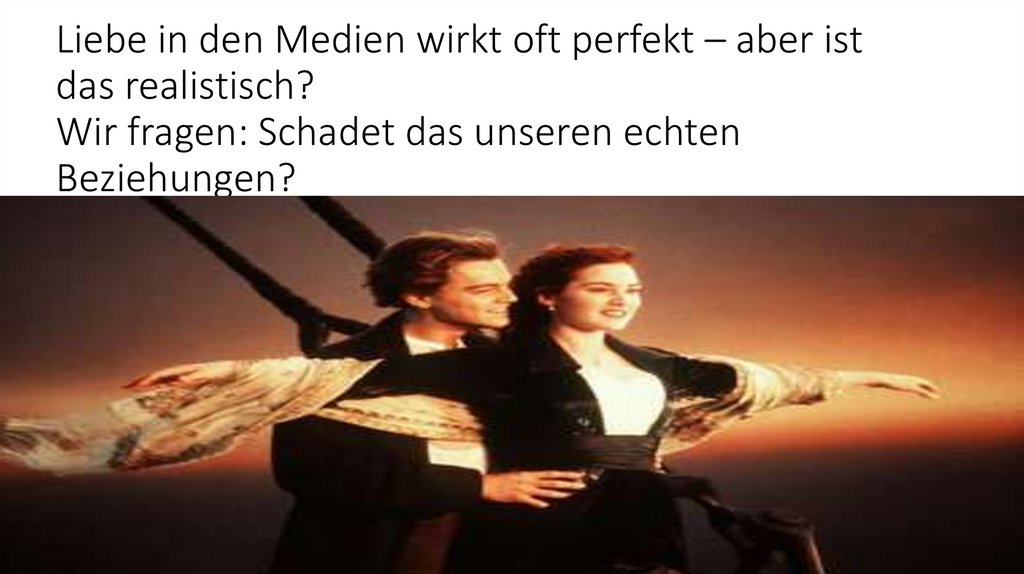 Liebe in den Medien wirkt oft perfekt – aber ist das realistisch? Wir fragen: Schadet das unseren echten Beziehungen?