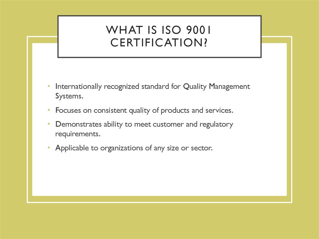 What is ISO 9001 Certification?