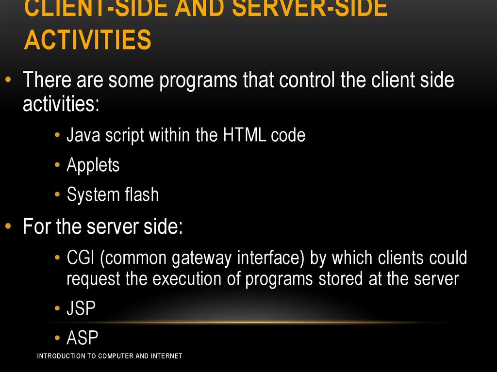 Client-side and server-side activities