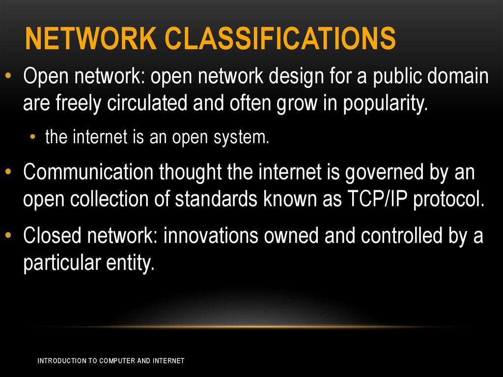 Network Classifications