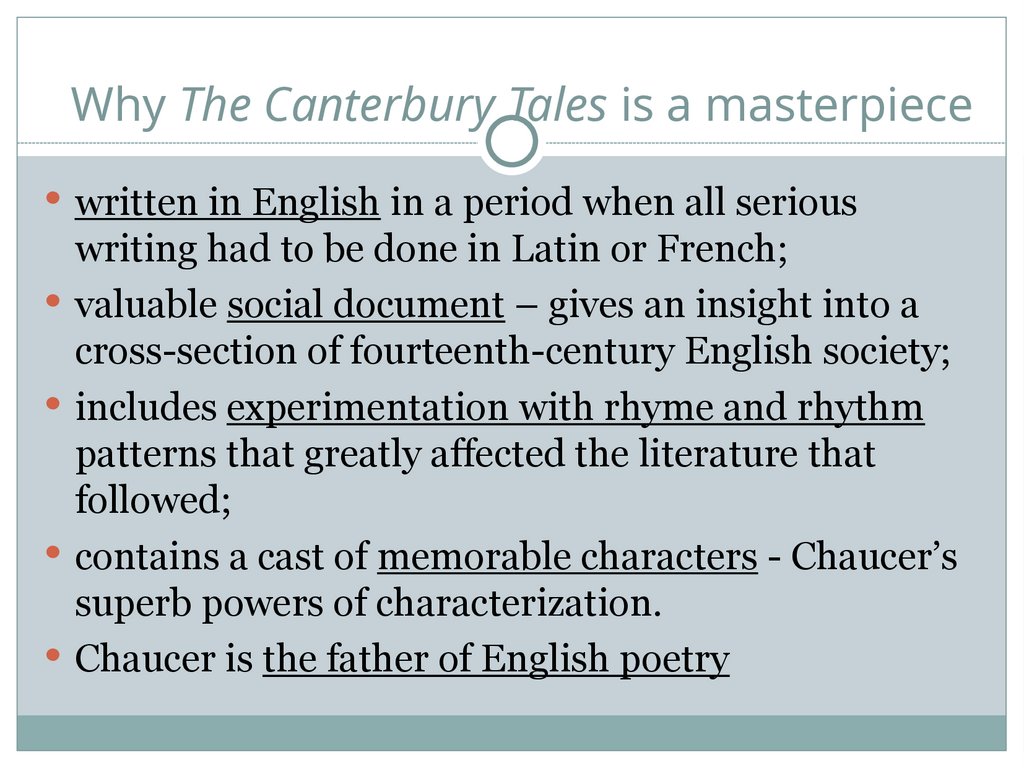 Why The Canterbury Tales is a masterpiece