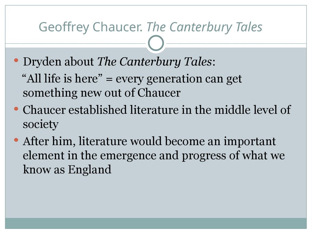Geoffrey Chaucer. The Canterbury Tales