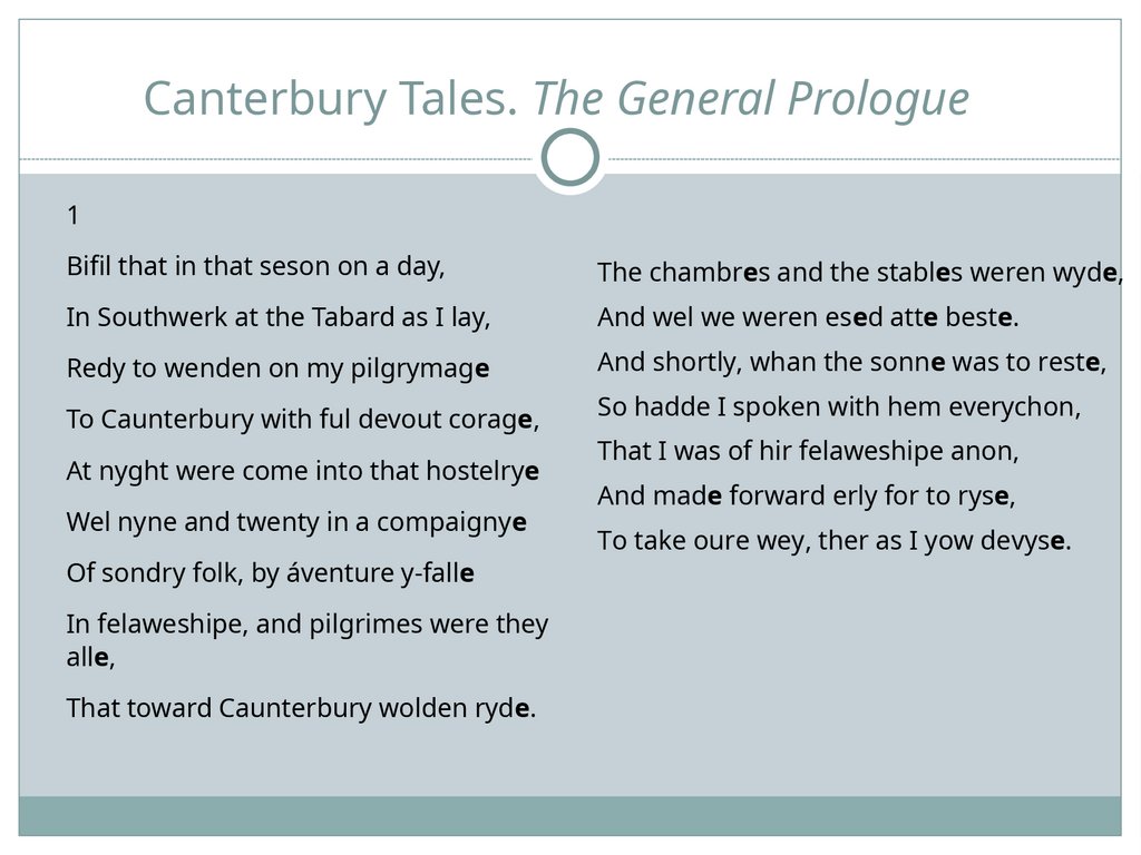 Canterbury Tales. The General Prologue