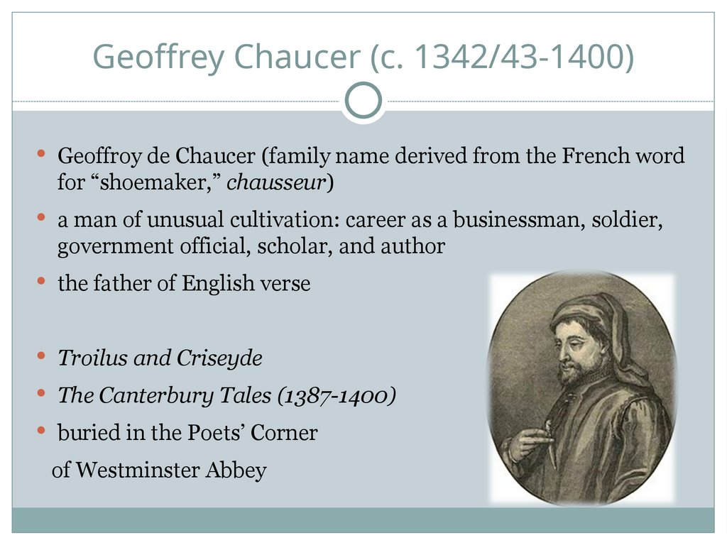 Geoffrey Chaucer (c. 1342/43-1400)