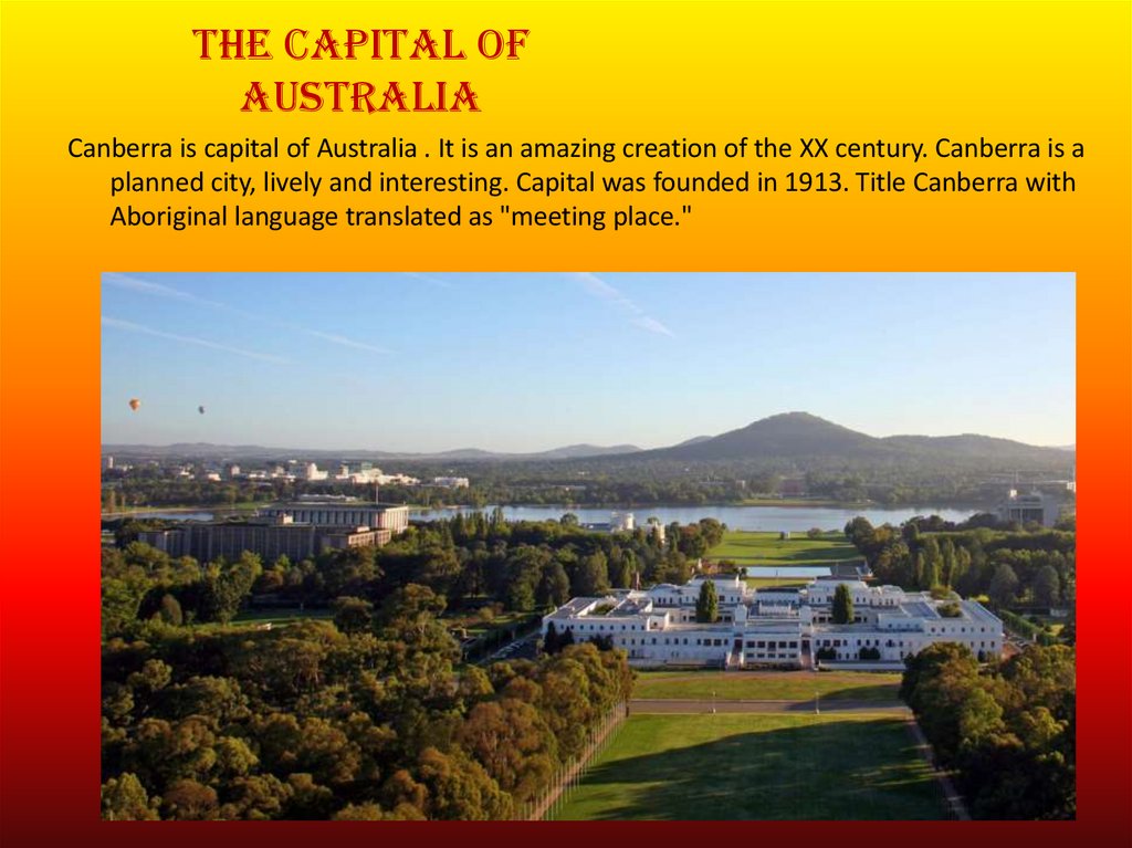 The capital of Australia