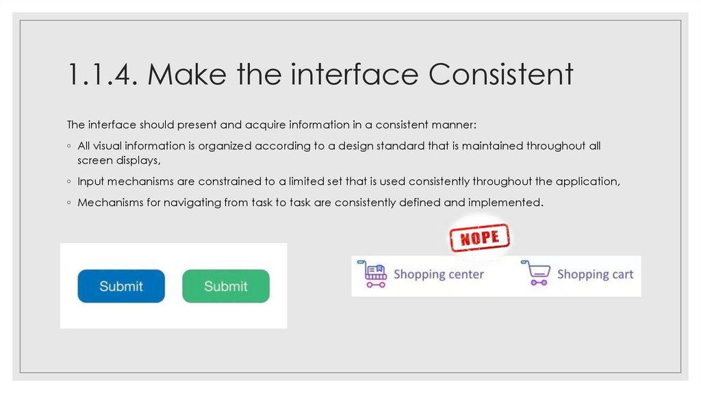 1.1.4. Make the interface Consistent