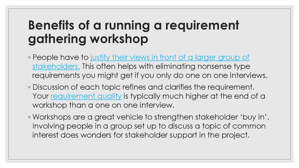 Benefits of a running a requirement gathering workshop