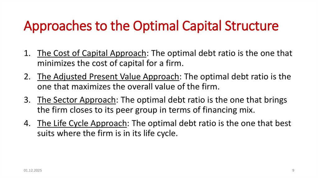 Approaches to the Optimal Capital Structure