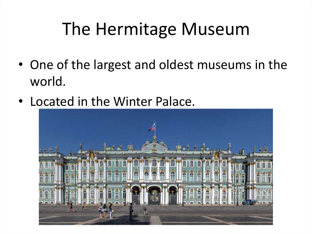 The Hermitage Museum