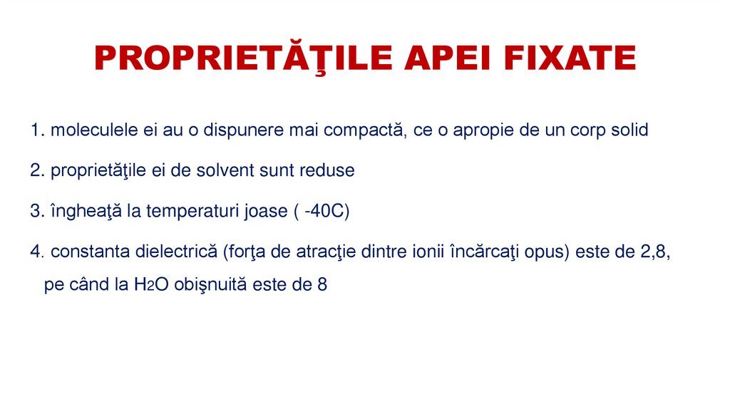 PROPRIETĂŢILE APEI FIXATE