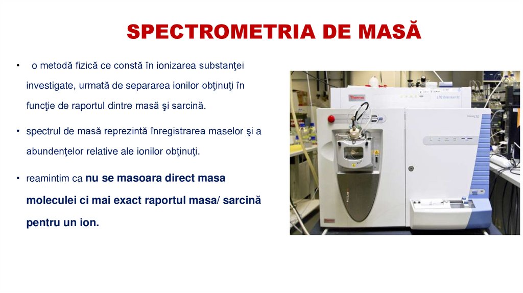 SPECTROMETRIA DE MASĂ