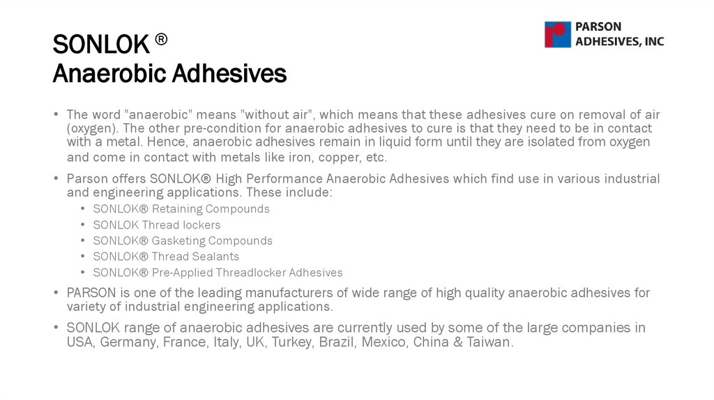 SONLOK ® Anaerobic Adhesives