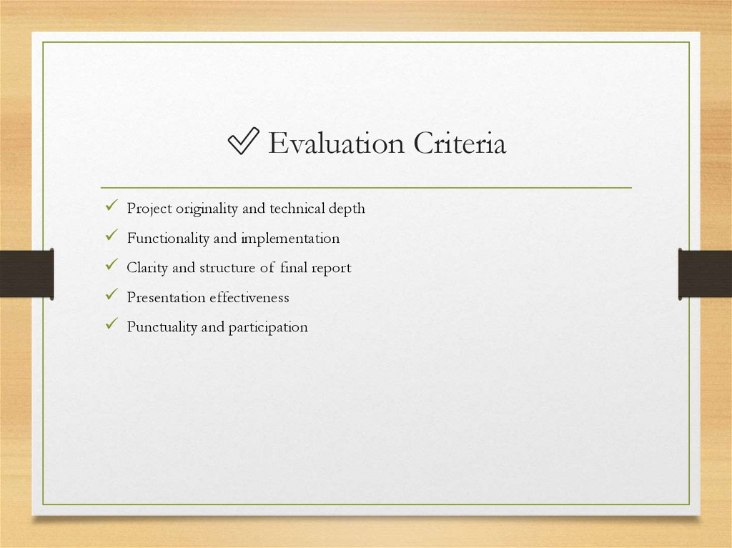 ✅ Evaluation Criteria