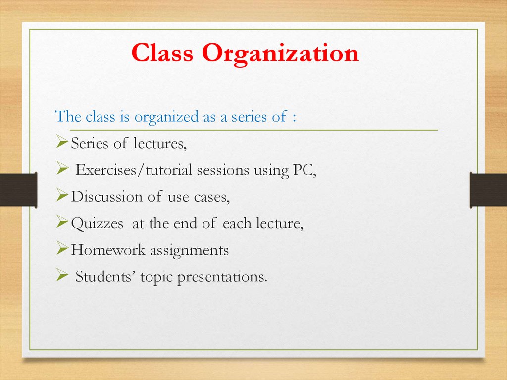 Class Organization