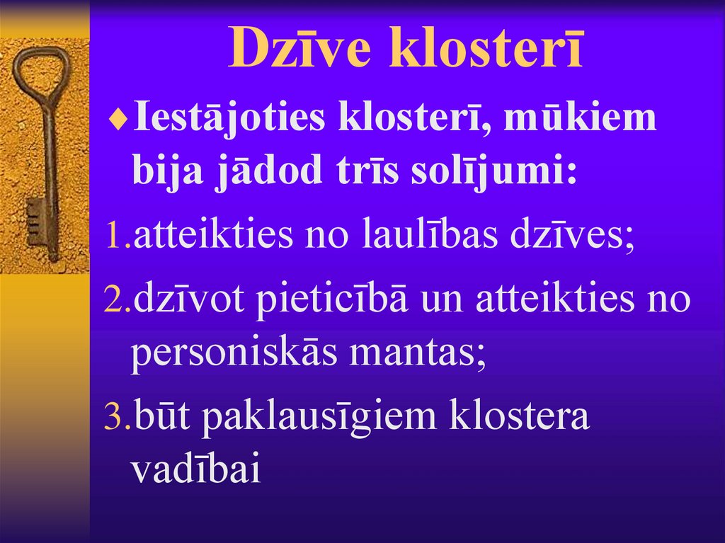 Dzīve klosterī