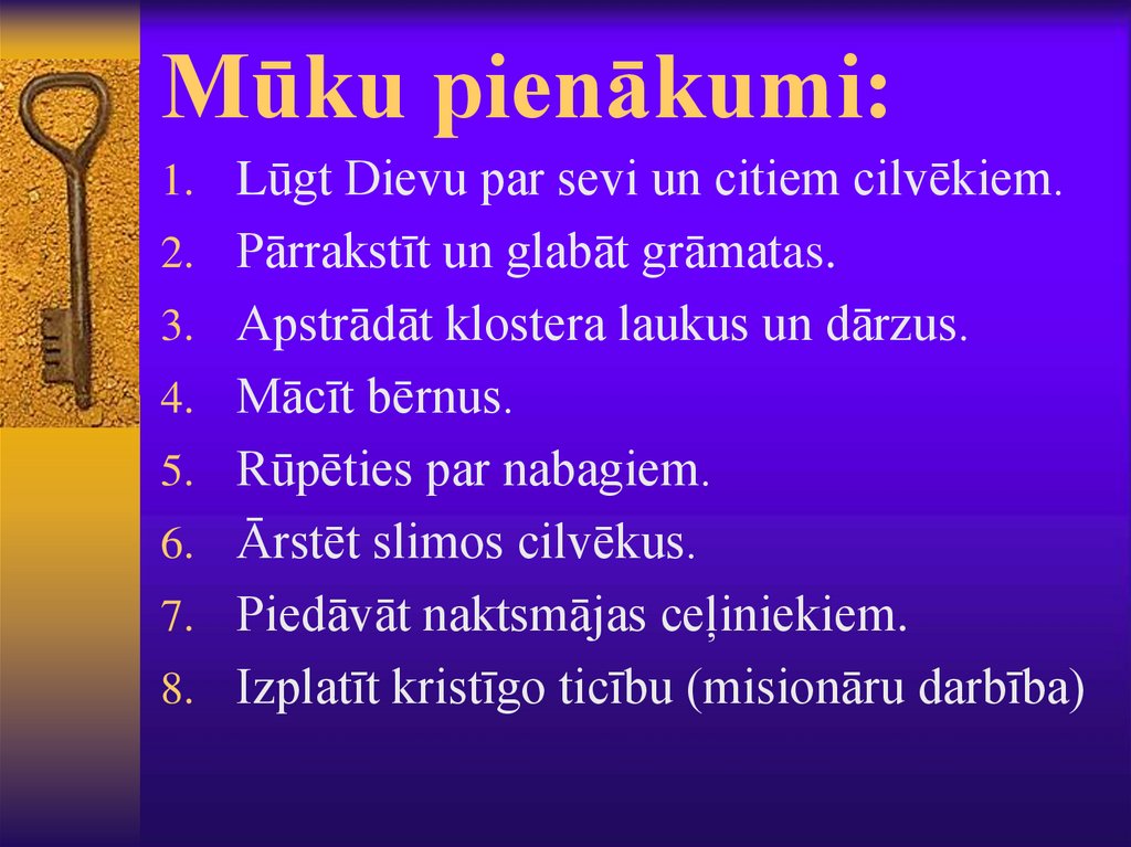 Mūku pienākumi:
