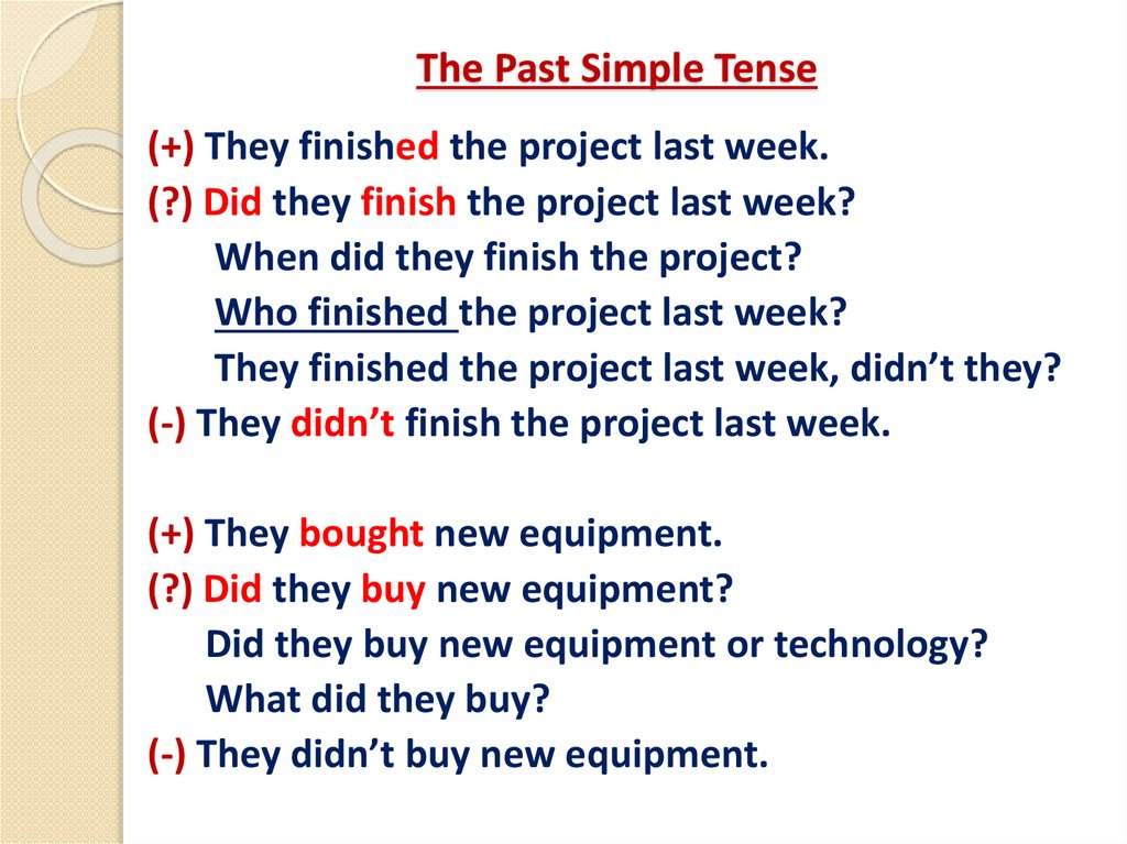 The Past Simple Tense