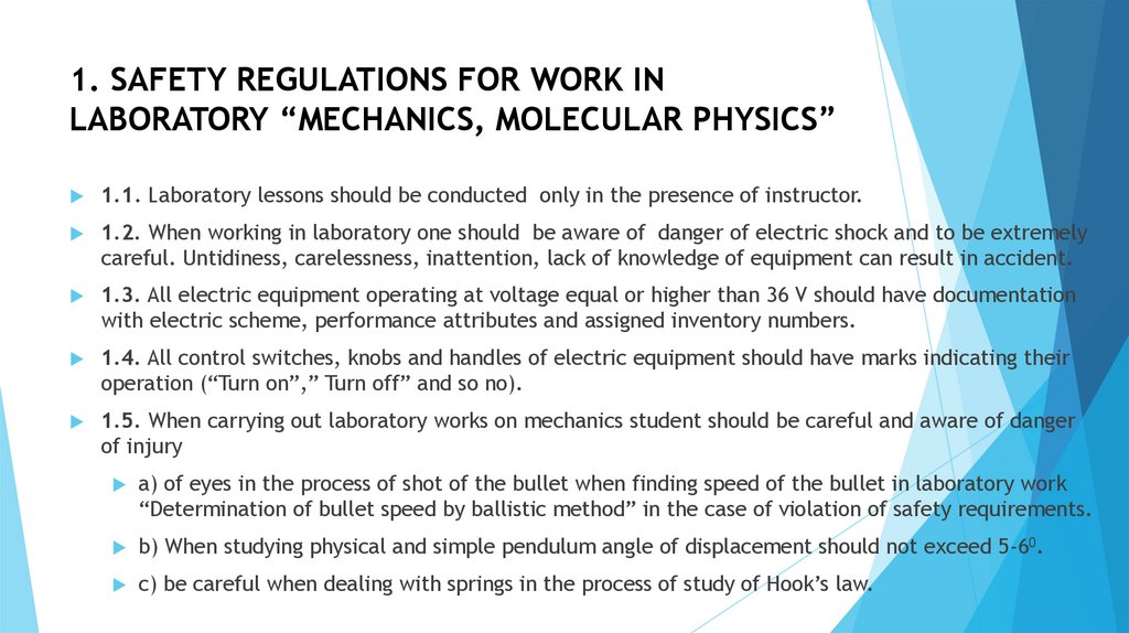 1. Safety regulations for work in laboratory “Mechanics, molecular physics”