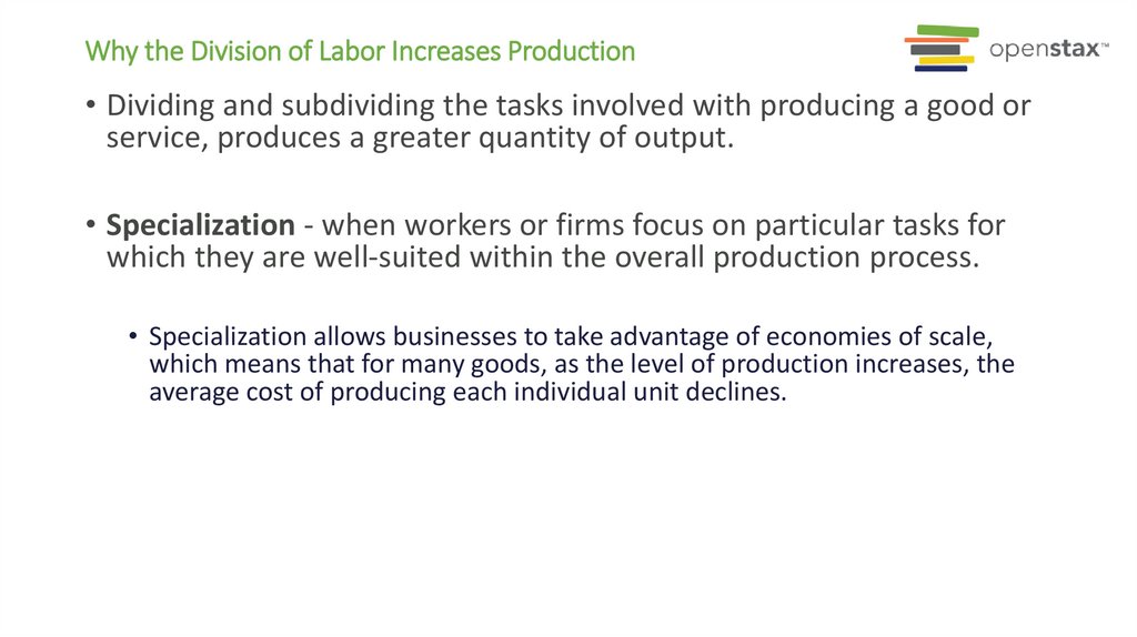 Why the Division of Labor Increases Production