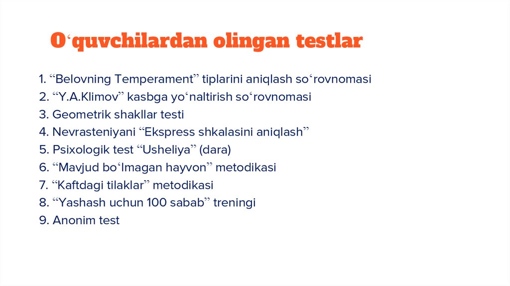 O‘quvchilardan olingan testlar
