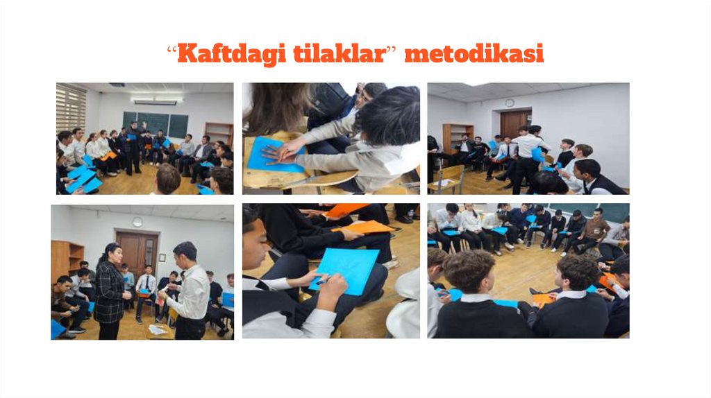 “Kaftdagi tilaklar” metodikasi