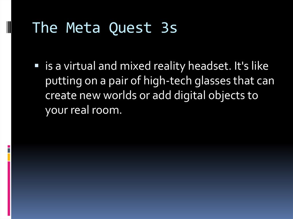 The Meta Quest 3s
