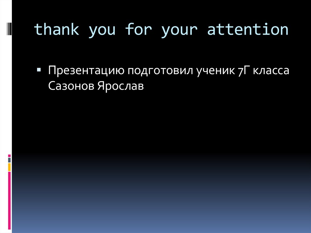 thank you for your attention