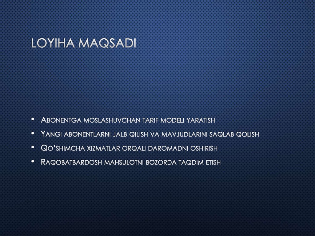 Loyiha maqsadi