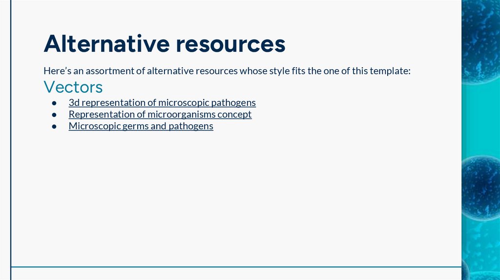 Alternative resources