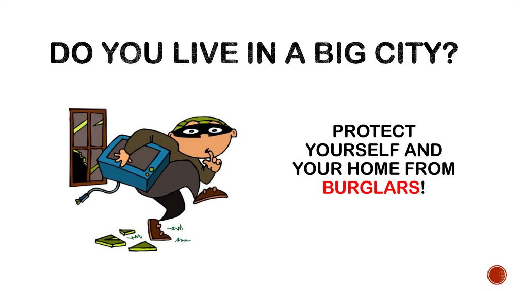 Do you live in a big city?